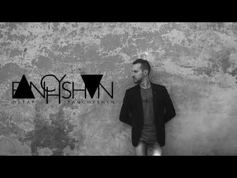 PANCHYSHYN - Ти робиш мене кращим