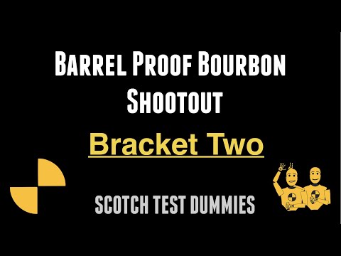 Barrel Proof Bourbon 16 Bottle Shootout...Bracket 2