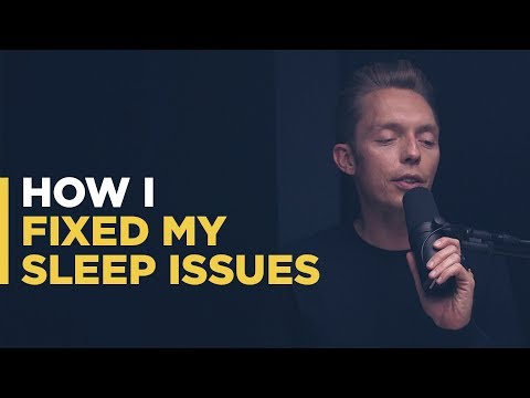 How I Fixed My Sleep Issues