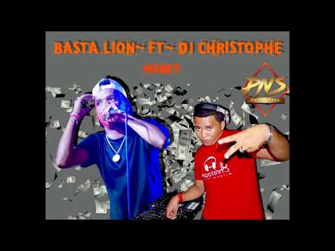 BASTA LION ft DJ CHRISTOPHE - Money II PNS PRODUCTION
