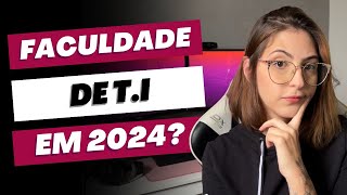 Ainda vale a pena fazer faculdade de tecnologia em 2024?