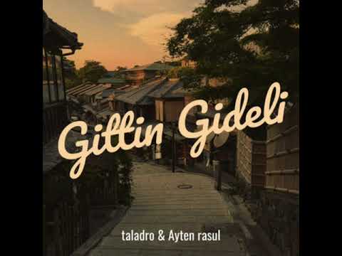 Taladro ft. Aysel Rasul-Gittin Gideli