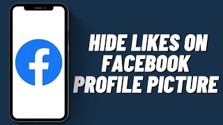 How To Hide Likes On Facebook Profile Picture (2023)