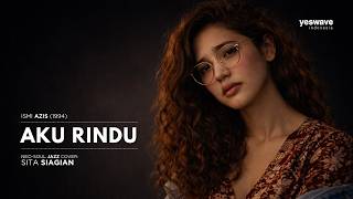 Download lagu Aku Rindu (Ismi Azis, 1994) | Neo-Soul Jazz Cover Sita Siagian mp3 Download lagu Aku Rindu (Ismi Azis, 1994) | Neo-Soul Jazz Cover Sita Siagian mp3