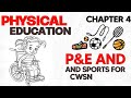 Class 12 Physical Education Chapter 4 PE Sports For CWSN Animated Oneshot