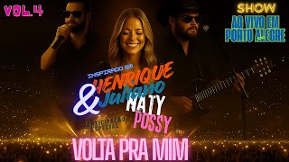 Volta Pra Mim - Inspirado em Henrique e Juliano - Vol. 4 - Ao Vivo Porto Alegre