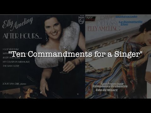 The "Ten Commandments for a singer" by Elly Ameling