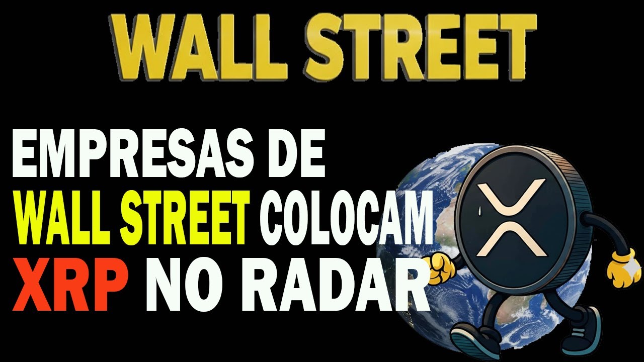 XRP MOSTRA SUA FORÇA E WALL STREET ENTRA NA JOGADA ARREMATANDO BOA PARTE DO MUNDO DAS CRIPTOMOEDAS