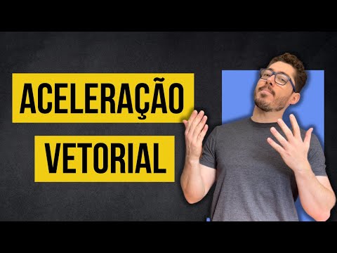 COMO RESOLVER EXERCÍCIOS DE ACELERAÇÃO VETORIAL INSTANTÂNEA - CINEMÁTICA VETORIAL