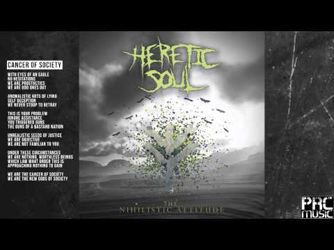 HERETIC SOUL - Cancer Of Society (Audio)