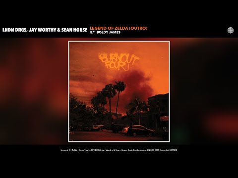LNDN DRGS, Jay Worthy & Sean House - Legend Of Zelda (Outro) (Audio) (feat. Boldy James)