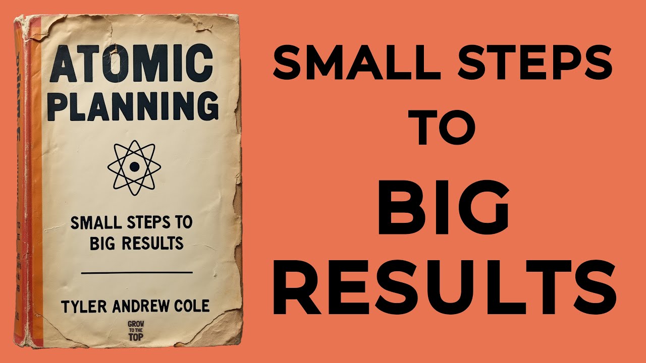 Atomic Planning: Small Steps To Big Results (Audiobook)