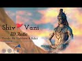 Shiv Vani Har Har Mahadev II 3D Audio Song II Hr Vaibhaw Rohit