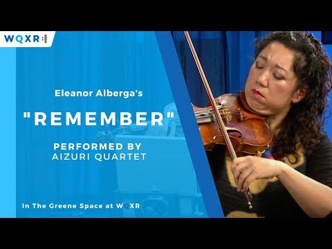 The Aizuri Quartet Perform "Remember" by Eleanor Alberga