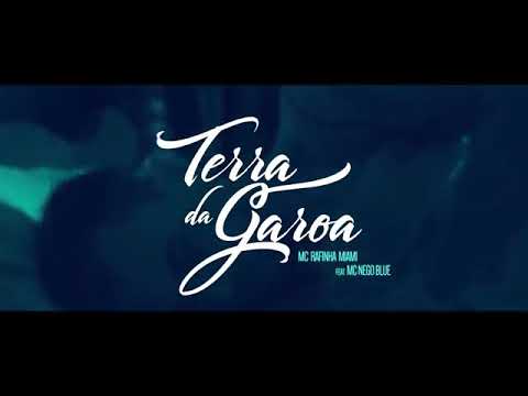 MC Rafinha Miami feat MC Nego Blue - Terra da Garoa (Videoclipe Oficial)
