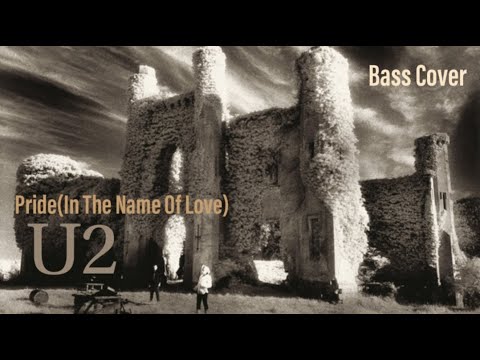 U2 "Pride (In The Name Of Love) bass cover. HQ sound.