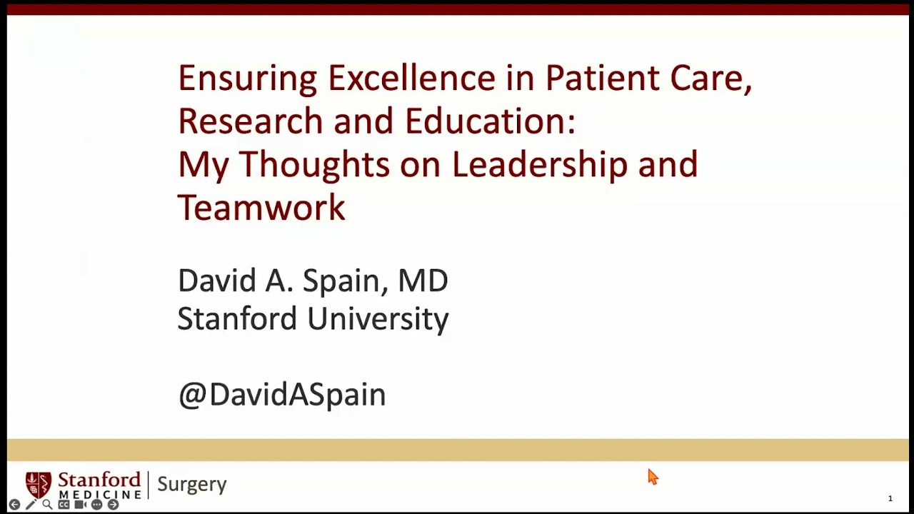 David Spain: Ensuring Excellence in Patient Care, Research, and Education