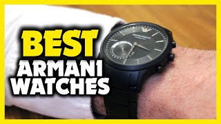 Best Armani Watch - Top 7 Best Armani Watches to Buys in 2023