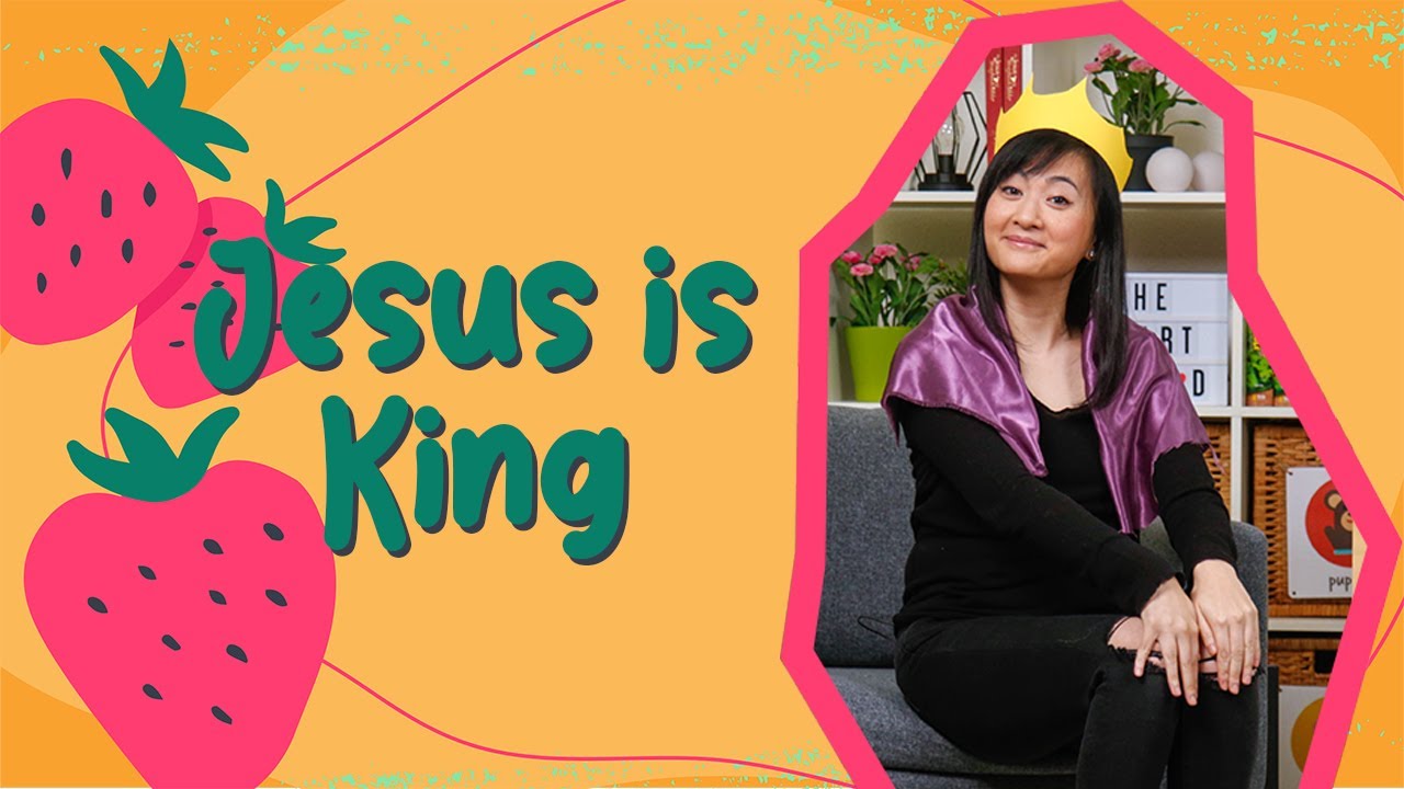 Jesus is King | Younger Kids