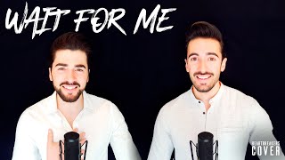 Wait for me - Mariano Di Vaio ft. Jonathan Catalano I Heartbreakers Rui &amp; Marcos Cover