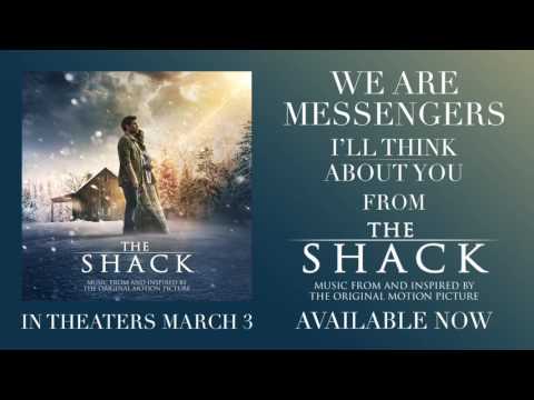 We Are Messengers - I’ll Think About You (from The Shack) [Official Audio]