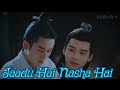 Fmv BL Wenzhou Forever Jaadu Hai Nasha Hai Chainese Hindi Mix Song Love Song ️
