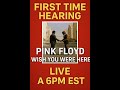 First Time Hearing Pink Floyd Wish You Were Here Full Album Reaction LIVE Tonight 6PM EST