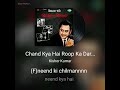Chand Kya Hai Roop Ka Darpan Hindi Movie Song