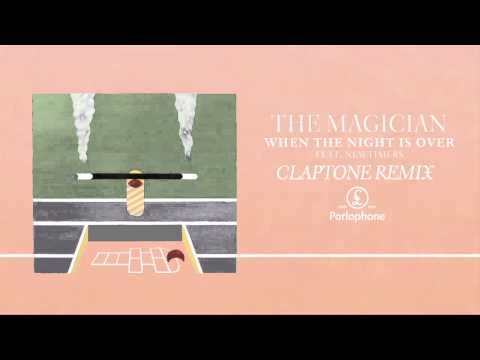 The Magician - When The Night Is Over feat. Newtimers (Claptone Remix)