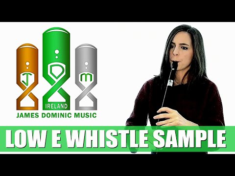 James Dominic Music - Low E Whistle | SOUND SAMPLE BELTAINE