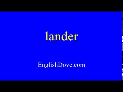 How to pronounce lander in American English.