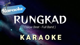 Download lagu [Karaoke] RUNGKAD - Happy asmara (Slow beat - Full band) | Karaoke mp3
