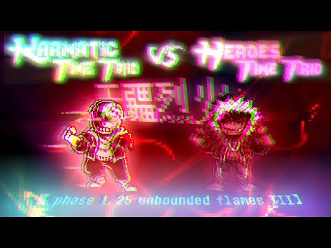 【Ktt VS Htt】Ambiguous Morality [ Phase 1.25 ] Unbounded Flames V3