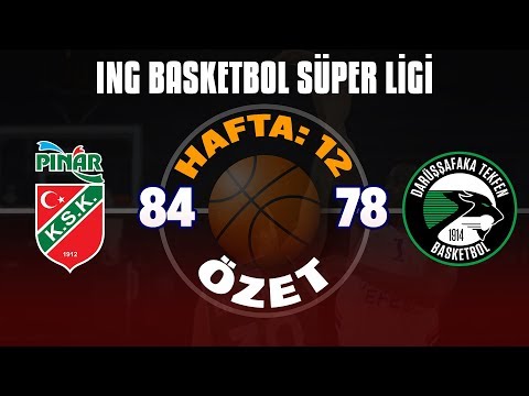 BSL 12. Hafta Özet | Pınar Karşıyaka 84-78 Darüşşafaka Tekfen