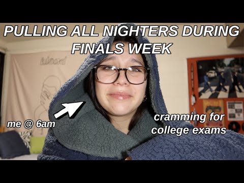 PULLING AN ALL NIGHTER ON A SCHOOL NIGHT: FINALS WEEK
