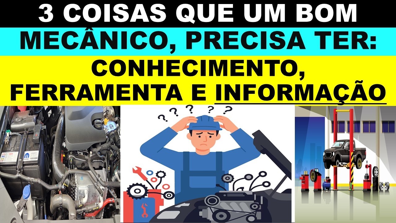Mecânico tem que saber 3 coisas importantes para consertar os automóveis.