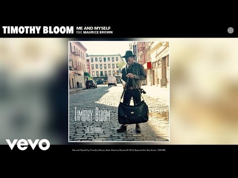 Timothy Bloom - Me and Myself (Audio) ft. Maurice Brown