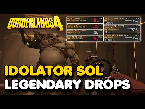 Borderlands 4 - Idolator Sol Boss All Legendary Drops Guide