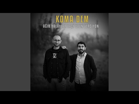 Uzun Laçi Ağır Halay Koma Dem