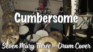 Seven Mary Three - Cumbersome Drum Cover