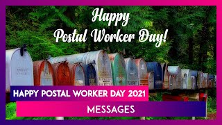 Happy Postal Worker Day 2021 Greetings, Images and Messages To Celebrate Postal Workers’ Efforts