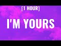 Isabel LaRosa - i'm yours (Sped Up) [1 HOUR/Lyrics]