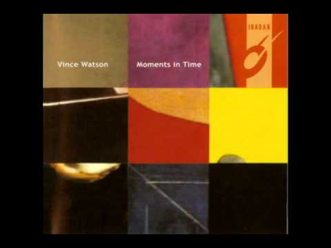 Vince Watson - Moments In Time