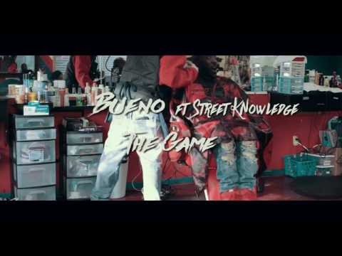 Bueno & Street Knowledge  - The Game - Official Video