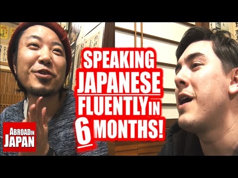 Speaking Japanese Fluently in 6 Months | 6 Steps to Success Video