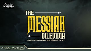 The Messiah Dilemma