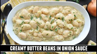 CREAMY Butter Beans in Onion Sauce | Quick & EASY One-Pan Recipe