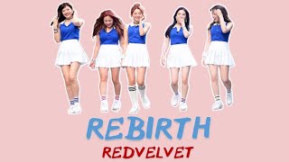 레드벨벳  Red Velvet - Rebirth (환생) LYRICS