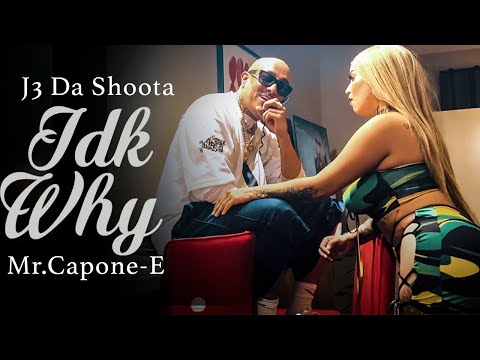 J3 Da Shoota - IDK WHY Feat. Mr.Capone-E (OFFICIAL MUSIC VIDEO)
