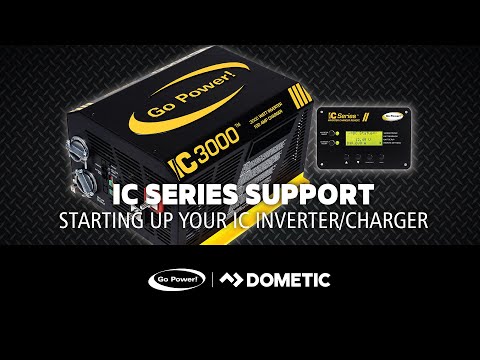 How to Properly Start Up A Go Power! IC Series Inverter Charger